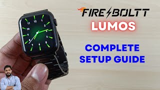 FireBoltt Lumos Smartwatch Full Setup Guide [upl. by Otina186]