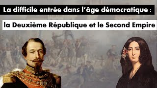 Premières La difficile entrée dans lâge démocratique  La Deuxième République et le Second Empire [upl. by Edra353]