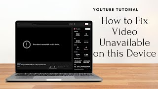 How To Fix Video Unavailable On This Device In Youtube  Youtube Tutorial [upl. by Stephan]