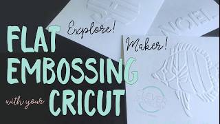 Flat Embossing with a Cricut Overview [upl. by Panta885]