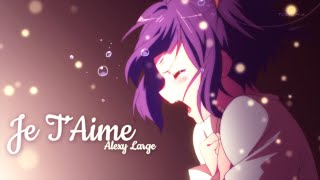 AMV  Je TAime Lyrics [upl. by Elamrej667]