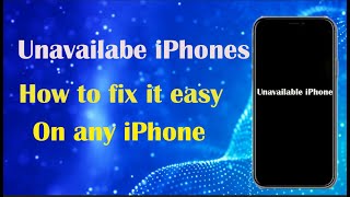 How to fix iPhone Unavailable problem [upl. by Htor406]