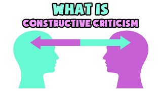 What is Constructive Criticism  Explained in 2 min [upl. by Tedric]