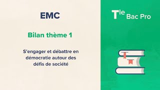 S’engager et débattre en démocratie autour des défis de société EMC Tle Bac Pro [upl. by Amatruda]