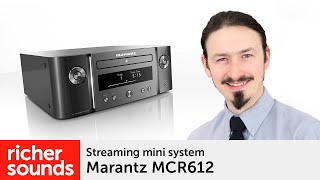 Marantz MCR612  Streaming mini system  Richer Sounds [upl. by Vicki473]