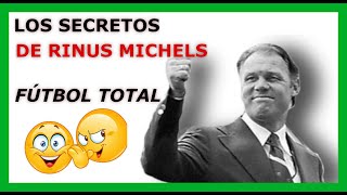 ⚡️¿QUE ES EL FÚTBOL TOTAL  🔥 La TÁCTICA de RINUS MICHELS ⚽️ 3 Conceptos Básicos [upl. by Leschen]