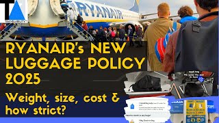 Ryanair Luggage Policy 2025 weight size cost amp how strict in practice [upl. by Attenov805]