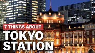 7 Things to know about Tokyo Station  japanguidecom [upl. by Assiralc779]