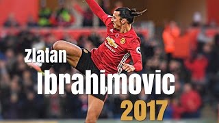 Zlatan Ibrahimovic  Ibra song  skills and goals 2017 [upl. by Delphine]