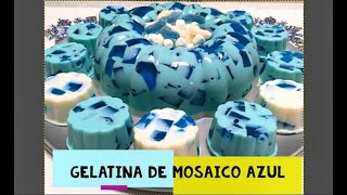 Gelatina mosaico azulcomo la película [upl. by Atir866]