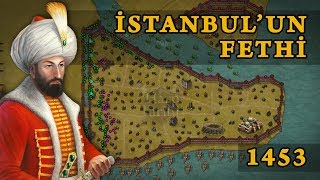 İstanbulun Fethi 1453  Fatihin Savaşları 1 [upl. by Eenoj]