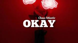 Chase Atlantic  Okay TraduçãoLegendado •sᴇᴜ ᴛʀᴀᴅᴜᴛᴏʀ• [upl. by Waylin]