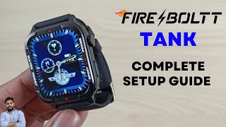 FireBoltt Tank Smartwatch Full Setup Guide [upl. by Avruch]