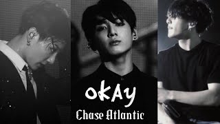 FMV Jeon Jungkook OKAY Chase Atlantic [upl. by Marybella245]