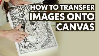 How To Transfer Images onto Canvas  Arts amp Crafts Tutorial [upl. by Eizzil]