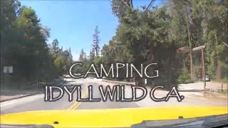 CAMPING IDYLLWILD CA [upl. by Eesak]