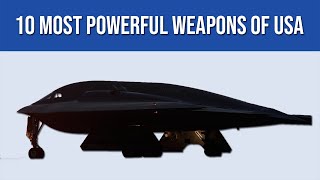 10 Most Powerful Weapons of USA [upl. by Patnode]