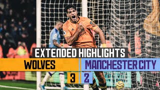 WOLVES DO THE DOUBLE OVER THE CHAMPIONS  Wolves 32 Man City  Extended highlights [upl. by Nojel815]