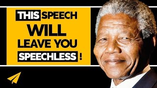 7 BRILLIANT Nelson Mandela Speeches That Will NEVER BE FORGOTTEN [upl. by Eimrej]