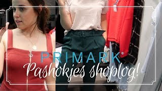 PRIMARK PASHOKJES SHOPLOG 🛍  AUGUSTUS 2018 [upl. by Hnirt]