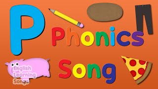 Letter P Phonics Song  Alphabet  English Learning Songs [upl. by Eerok]