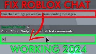 2024 ✅ HOW TO FIX CHAT IN ROBLOX quotYour Chat Settings Prevent You From Sending Messagesquot [upl. by Ahon]