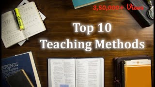 Top 10 Teaching methods [upl. by Kalmick]