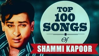 Top 100 Songs of Shammi Kapoor  शम्मी कपूर के टॉप 100 गाने  HD Songs  Mohd RafiOne Stop Jukebox [upl. by Sandor]