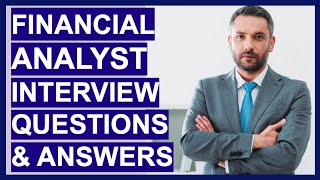 FINANCIAL ANALYST Interview Questions amp TOPSCORING ANSWERS [upl. by Muffin328]