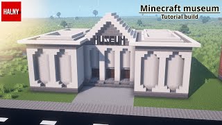 Minecraft museum build tutorial Part 1 [upl. by Iral]