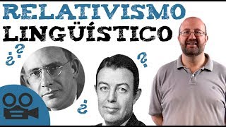 Qué es el relativismo lingüístico [upl. by Madriene]