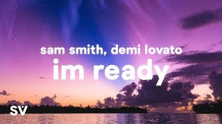 Sam Smith Demi Lovato  I’m Ready Lyrics [upl. by Jenifer]