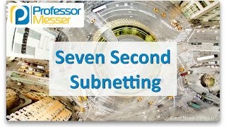 Professor Messer  Seven Second Subnetting [upl. by Odraude]