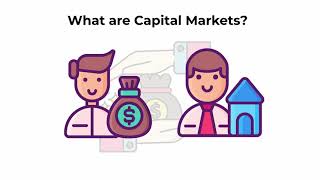 What are capital markets  Capital Markets Explained [upl. by Nave250]