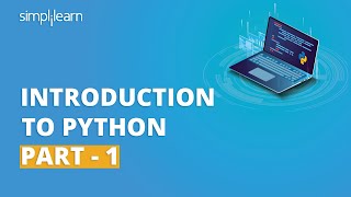 Introduction To Python 1  Python For Beginners  Python Tutorial  Python Basics  Simplilearn [upl. by Gherardo627]