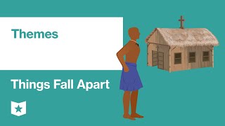 Things Fall Apart by Chinua Achebe  Themes [upl. by Ries]