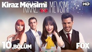 Kiraz Mevsimi 10 Bölüm [upl. by Lena]