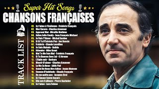 Vieilles Chansons  Charles Aznavour Joe Dassin Michel Sardou Frédéric François C Jérome [upl. by Leiruh]