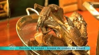 Recette de saison  bisque de crabes de Dinard [upl. by Harts331]