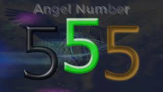 555 angel number – Meaning and Symbolism  Angel Numbers Meaning [upl. by Chamkis]