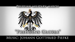 Prussian military march — quotPreußens Gloriaquot [upl. by Haidabo]