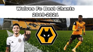 ALL WOLVES FC CHANTS WITH LYRICS 20202023 [upl. by Bowyer]