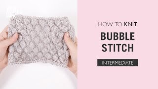 How To Knit Bubble Stitch [upl. by Atnes]