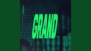 Grand [upl. by Elfont]