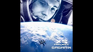 XS Project  Gagarin [upl. by Gerstner]