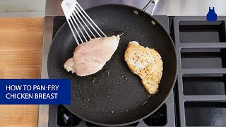 How To PanFry Chicken Breasts [upl. by Alletneuq]