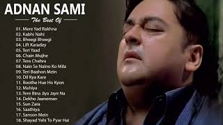 Best Of ADNAN SAMI  Adnan Sami TOP HINDI HEART TOUCHING SONGs  Superhit Album Songs Jukebox [upl. by Arsi]