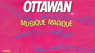 Ottawan  Musique Magique Official Audio [upl. by Barbour]