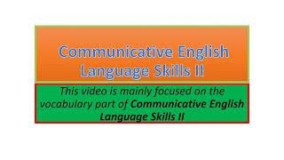 Communicative English Language Skills II vocabulary part one [upl. by Clovis286]