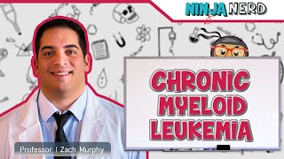 Chronic Myeloid Leukemia CML [upl. by Devona]